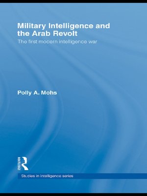 cover image of Military Intelligence and the Arab Revolt